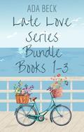 Late Love Series Bundle Books 1-3: Second Chance, After 40, Sweet Romance (Ada's Bundles #3) by Ada Beck