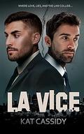 LA Vice by Kat Cassidy