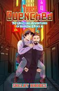 Thirst Quenched (The Unwilling Adventures of Harlow & Foxx #4) by Shelby Rhodes