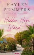 Hidden Hope Island 1 by Hayley Summers