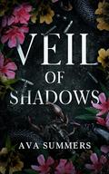 Veil of Shadows (Secrets & Lies #2) by Ava Summers