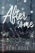 Aftersome by Remi Rose