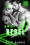 Knot Your Rebel (Columbus Hellbenders #2) by Evie Burks