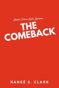 The Comeback (Houston Pumas Sports Romance #1) by Ranee S. Clark