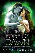 The Edge of Dawn by Anna Carven