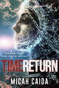 Time Return by Micah Caida