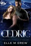 Cedric (The Shifters of Bear Valley #2) by Elle M. Drew