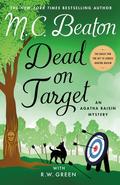 Dead on Target (Agatha Raisin #34) by M.C. Beaton