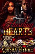 Hustling Hearts by Quisha Dynae