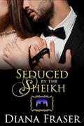 Seduced by the Sheikh (The Sheikhs' Convenient Brides #2) by Diana Fraser