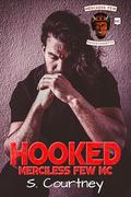 Hooked: The Merciless Few by S Courtney