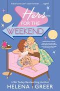 Hers for the Weekend by Helena Greer