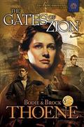 The Gates of Zion by Bodie Thoene, Brock Thoene