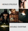 Long Shot Bonus Epilogue: Double Overtime (Hoops #1.6) by Kennedy Ryan