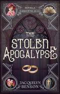 The Stolen Apocalypse by Jacquelyn Benson