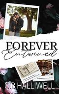 Forever Entwined by C.B Halliwell