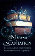 Ink and Incantation by Tricia Copeland