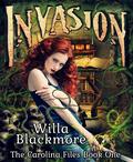 Invasion: An Urban Fantasy by Willa Blackmore