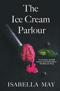 The Ice Cream Parlour (Foodie Romance Journeys #4) by Isabella May