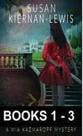 The Mia Kazmaroff Mysteries: Books 1-3 by Susan Kiernan-Lewis