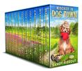 Mischief in Dog Town - The Complete Series by Sandy Rideout