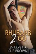Rhubarb 2 Go: Weird & Wacky Paranormal MM Shifters (The Rhubarb Effect #2) by Sue Brown