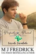 Perfectly Paired (Cascade Encantada #1) by M.J. Fredrick