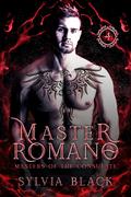 Master Romano (Masters of the Consulate #4) by Sylvia Black