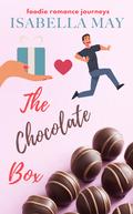 The Chocolate Box (Foodie Romance Journeys #6) by Isabella May