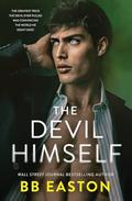 The Devil Himself: A Dark Irish Mafia Romance by BB Easton