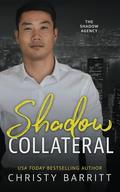 Shadow Collateral by Christy Barritt