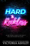 Hard & Reckless: Alternate Cover by Victoria Ashley