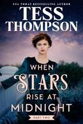 When Stars Rise at Midnight by Tess Thompson