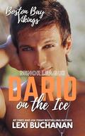 Dario: ice hockey romance (Boston Bay Vikings #16) by Lexi Buchanan