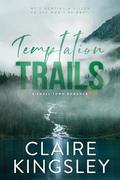 Temptation Trails (Haven Brothers #3) by Claire Kingsley