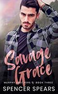 Savage Grace by Spencer Spears