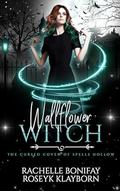 Wallflower Witch by Rachelle Bonifay, Roseyk Klayborn