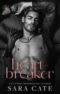The Heartbreaker (The Goode Brothers #3) by Sara Cate