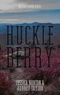 Huckleberry (Whiskey River #1) by Aubrey Taylor