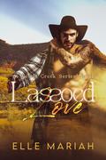 Lassoed Love (Wattle Creek #1) by Elle Mariah