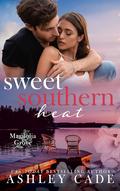 Sweet Southern Heat (Magnolia Grove #9) by Ashley Cade