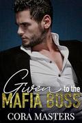 Turning into the Mafia Boss by Cora Masters