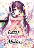 Lazy Dungeon Master, Volume 15 (Lazy Dungeon Master #15) by Supana Onikage