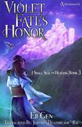 The Honor of Violet Fate by Er Gen