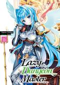 Lazy Dungeon Master, Volume 16 (Lazy Dungeon Master #16) by Supana Onikage