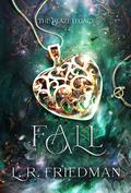 Fall (The Blaze Legacy #4) by L.R. Friedman