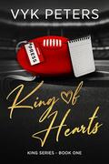 King of Hearts (King #1) by Vyk Peters