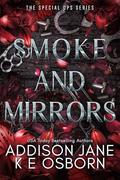 Smoke and Mirrors (The Special Ops #1) by Addison Jane