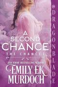 A Second Chance by Emily E.K. Murdoch