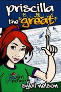Priscilla the Great by Sybil Nelson